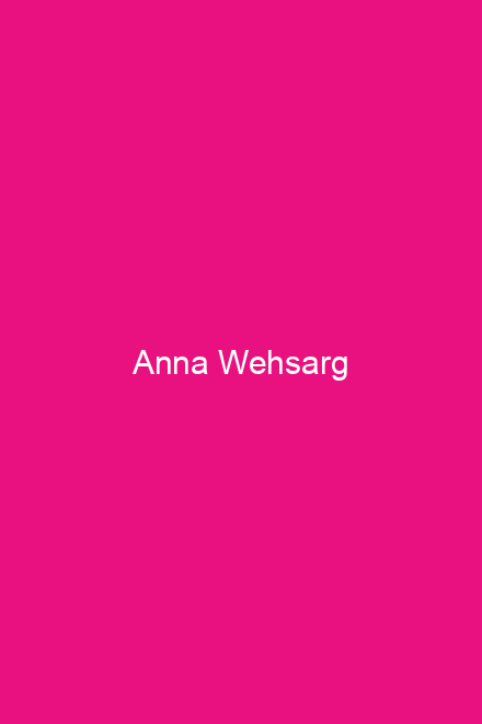 Anna Wehsarg
